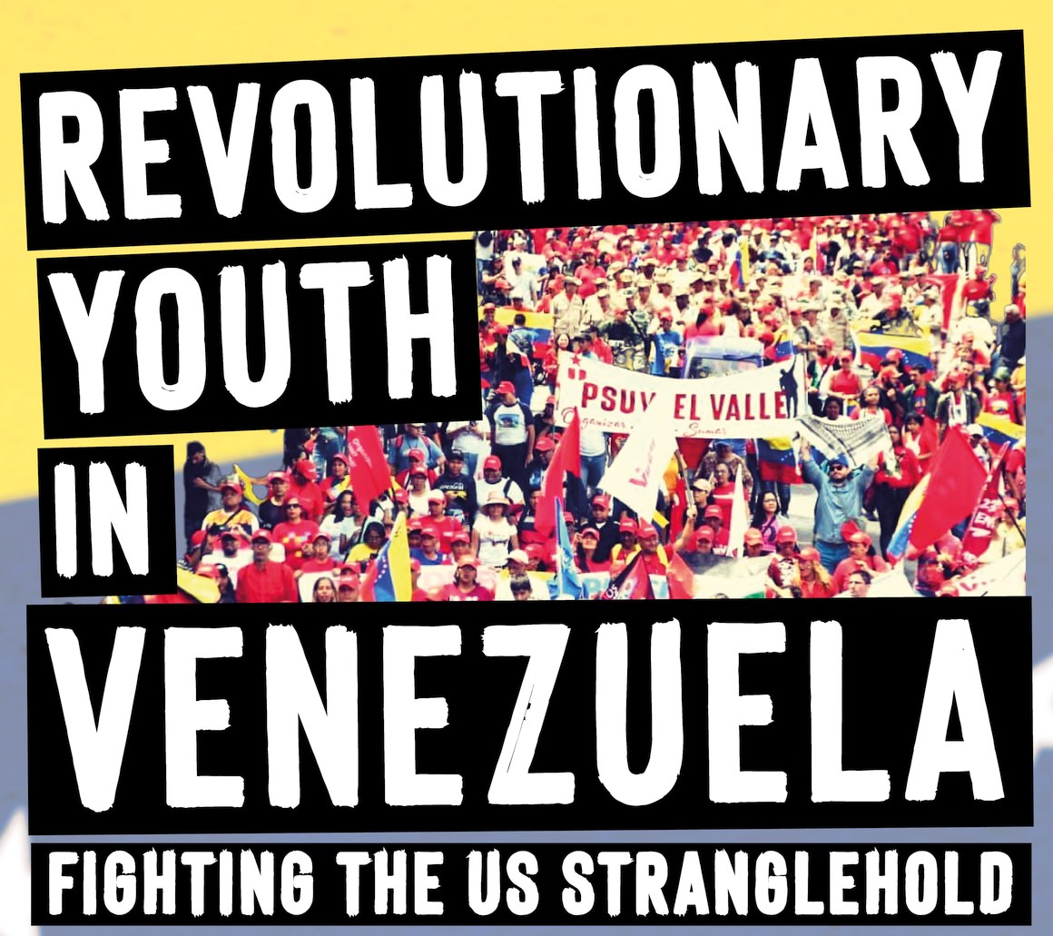June Public Meeting: Revolutionary Youth in Venezuela, Fighting the US Stranglehold