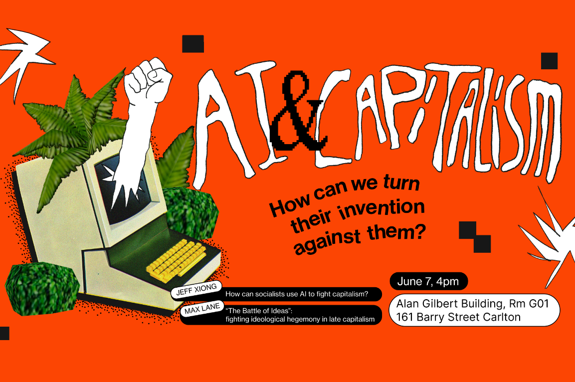 Event: AI and Capitalism: How can we turn their invention against them?