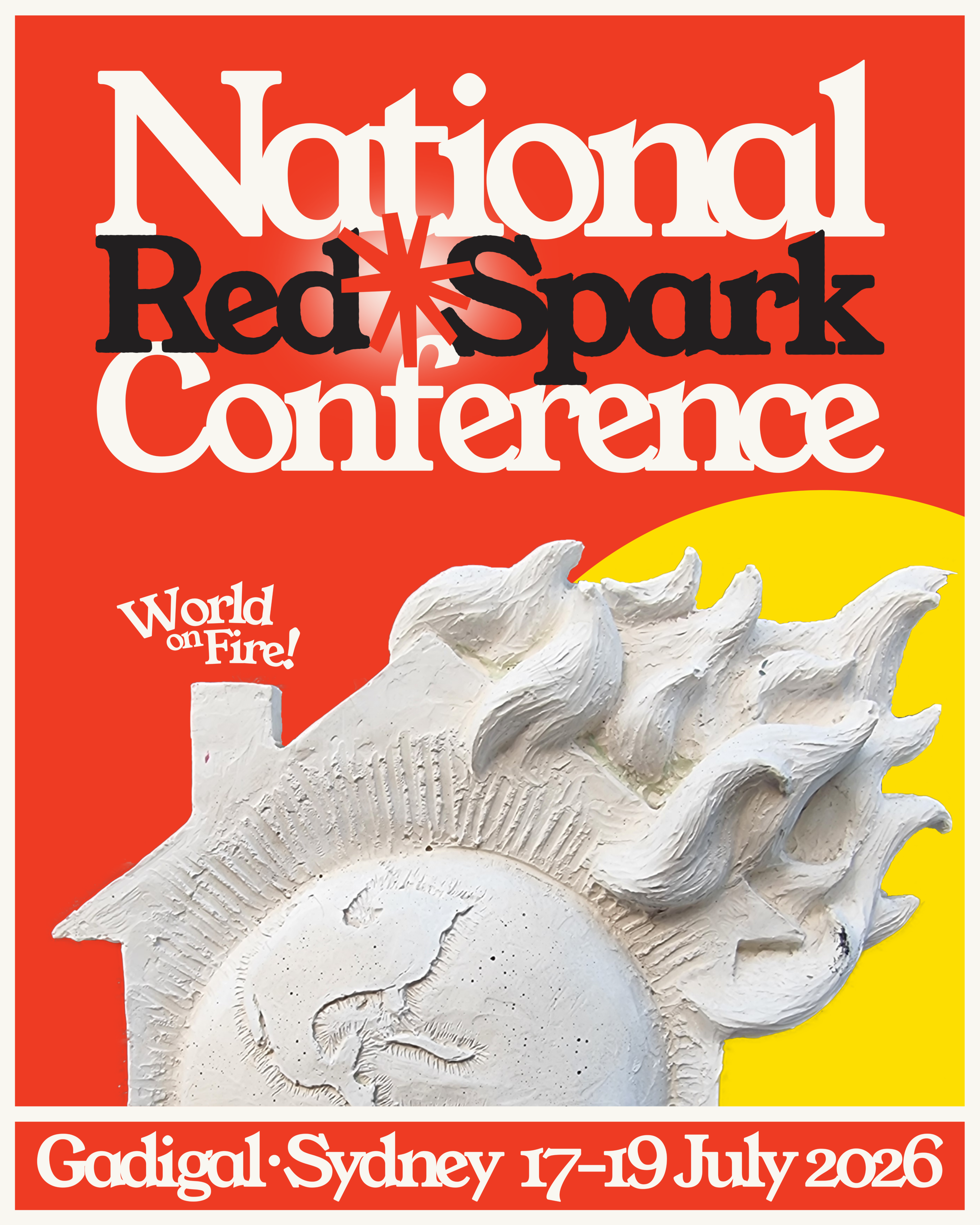 World On Fire!  2nd Red Spark National Conference